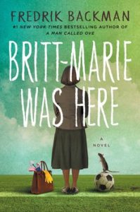 Britt Marie Was Here