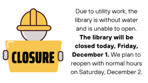 The Library is closed Friday, December 1