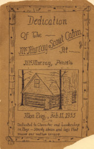 Program from the dedication of the McMurray Scout Cabin, 1935