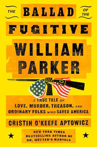 The Ballad of the Fugitive William Parker book cover