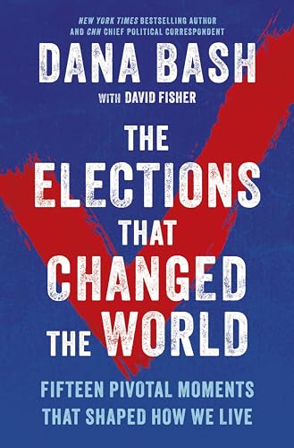 The Elections that Changed the World book cover