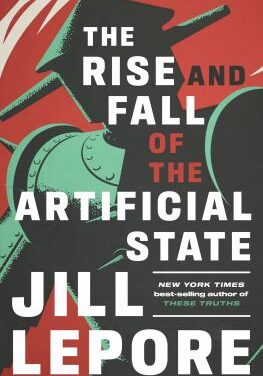 The Rise and Fall of the Artifical State book cover